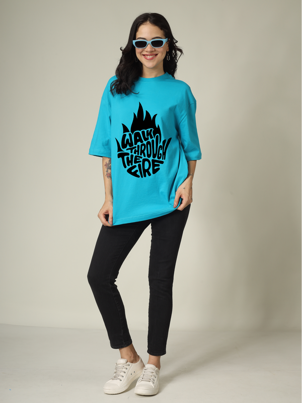 Walk through the fire Graphic | Oversized T-Shirt