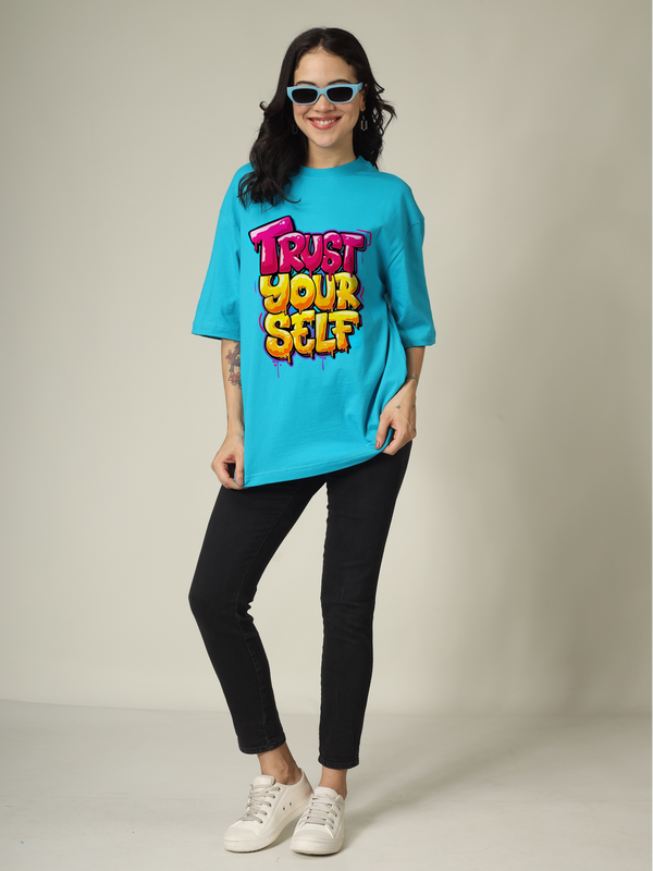 Trust your Self Graphic | Oversized T-Shirt
