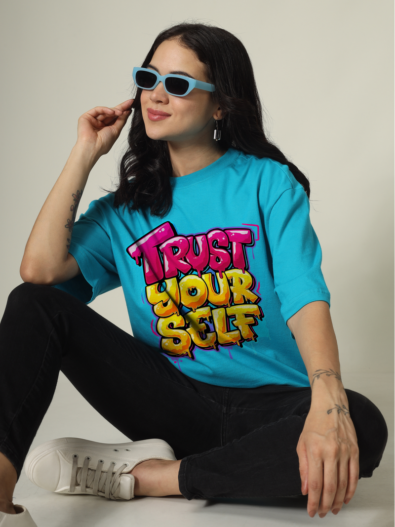 Trust your Self Graphic | Oversized T-Shirt