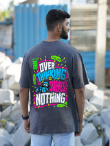 Overthinking Solves Nothing | Oversized T-Shirt