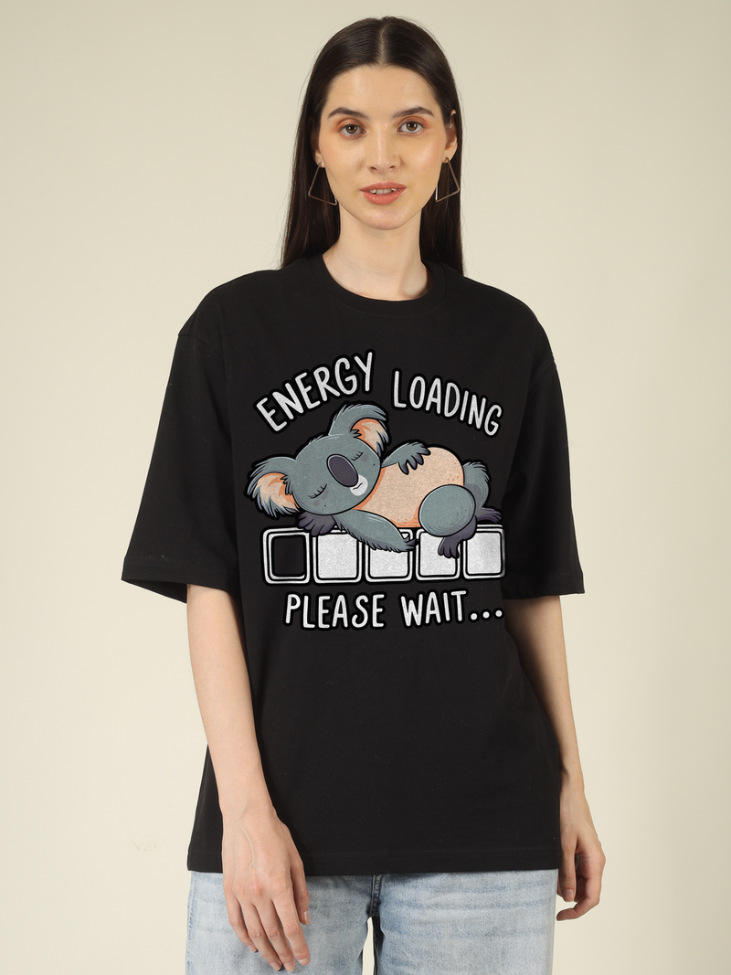 Energy loading Please wait Graphics | Oversized T-Shirt