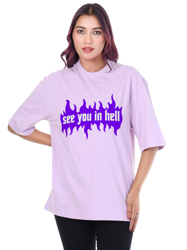 See you in hell Graphic | Oversized T-Shirt