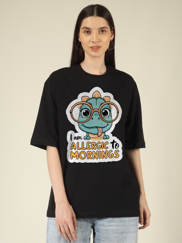 I am allergic to Morning Graphics | Oversized T-Shirt