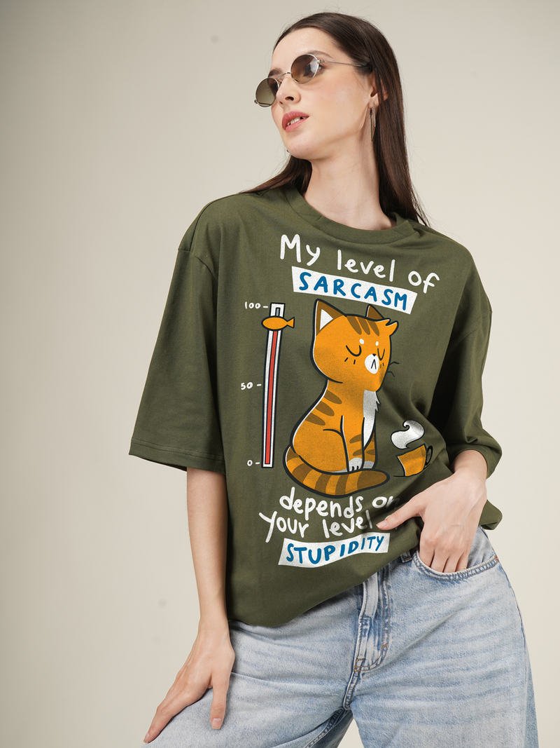 My level of Sarcasm Depends on Your level of Stupidity Graphic | Oversized T-Shirt