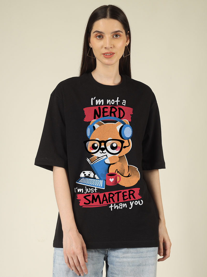 i am bot a nerd Graphics | Oversized T-Shirt